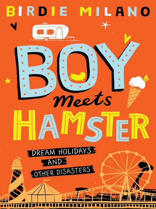 Title details for Boy Meets Hamster by Birdie Milano - Available